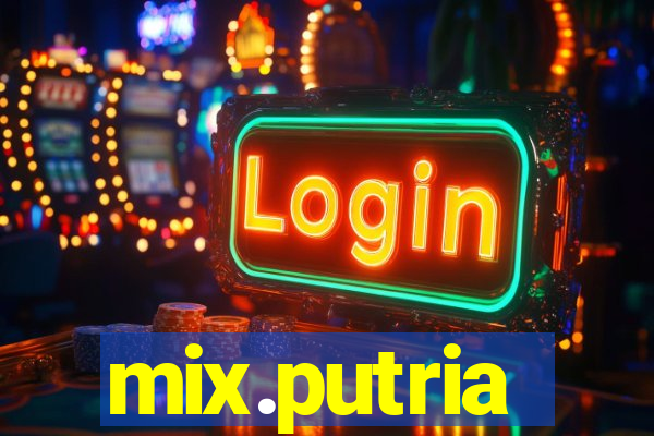mix.putria