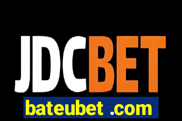 bateubet .com