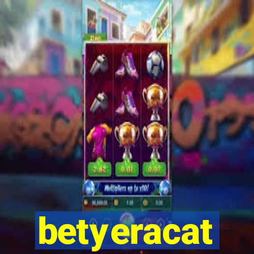 betyeracat