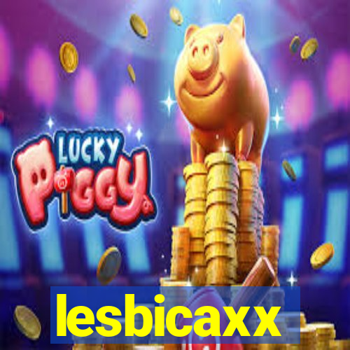 lesbicaxx