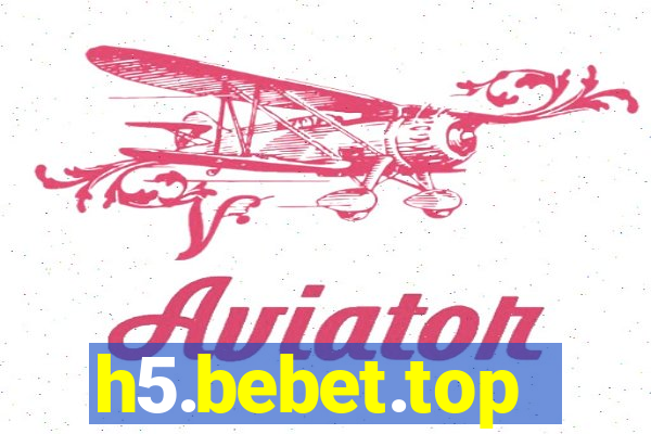 h5.bebet.top