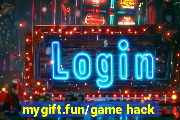 mygift.fun/game hack