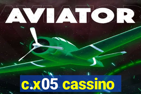 c.x05 cassino