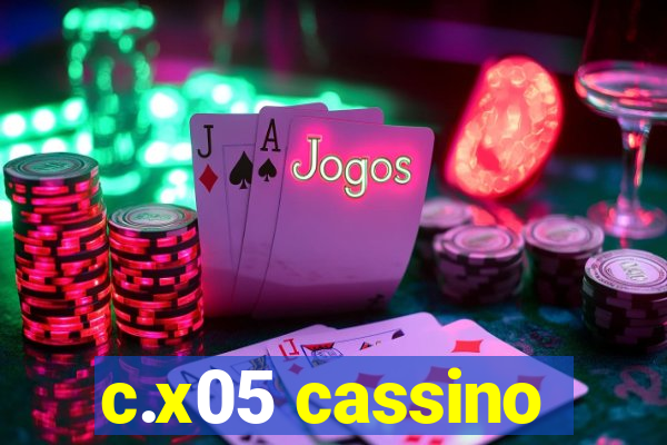 c.x05 cassino