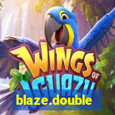 blaze.double