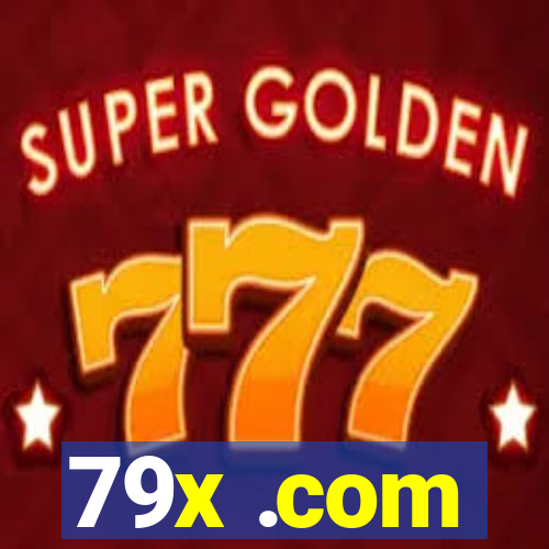 79x .com