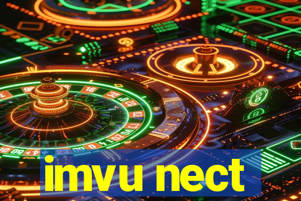 imvu nect