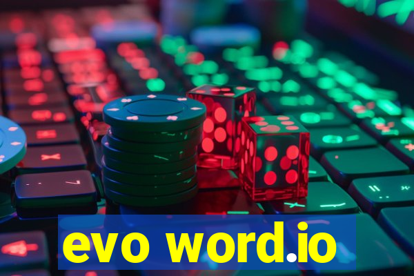 evo word.io