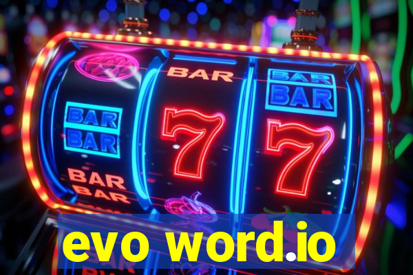 evo word.io