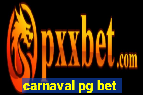 carnaval pg bet