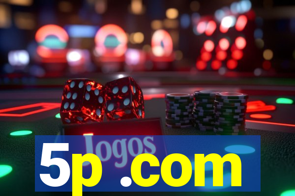 5p .com