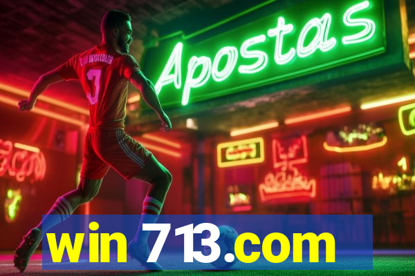 win 713.com