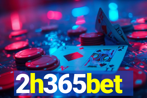 2h365bet