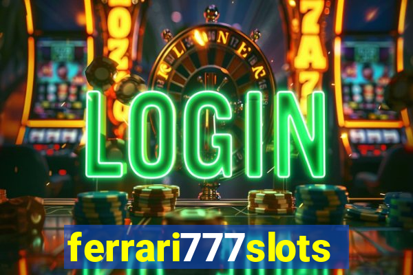 ferrari777slots.com