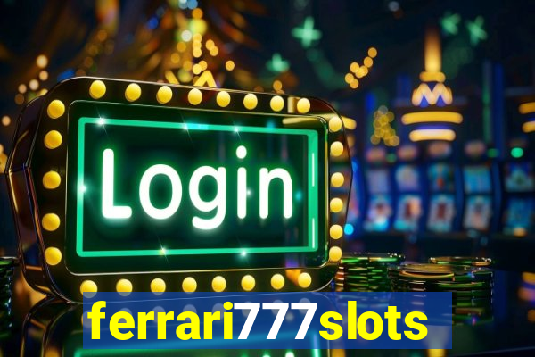 ferrari777slots.com
