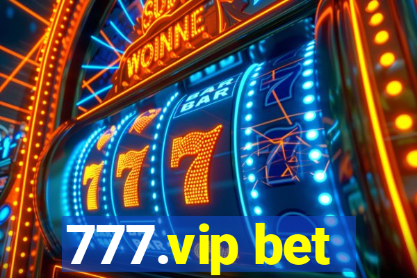 777.vip bet