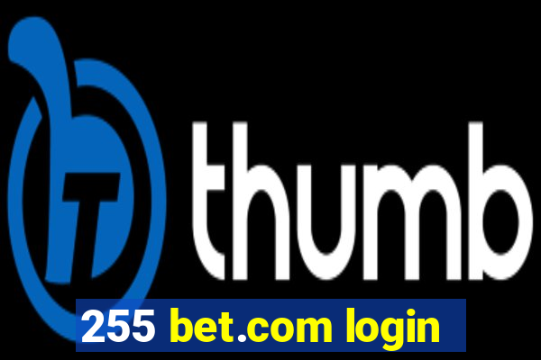 255 bet.com login
