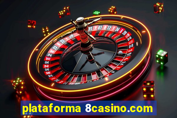 plataforma 8casino.com