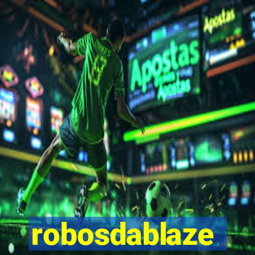 robosdablaze