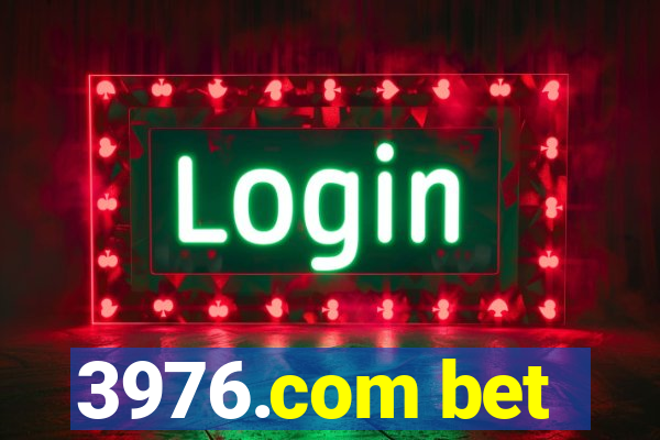 3976.com bet