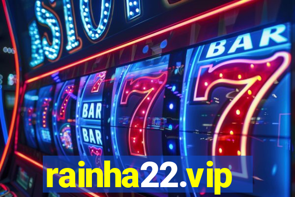 rainha22.vip