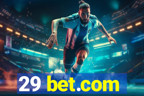 29 bet.com
