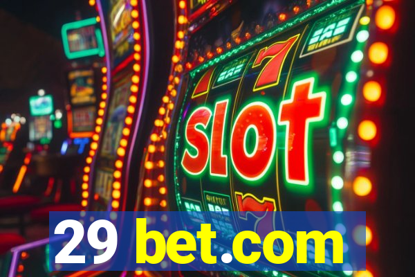 29 bet.com