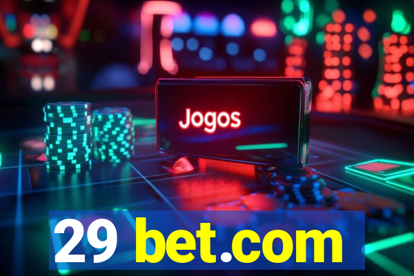 29 bet.com