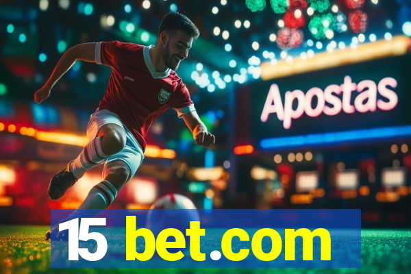 15 bet.com