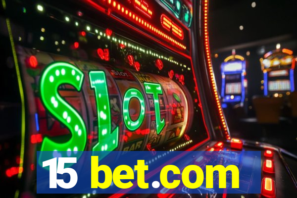 15 bet.com