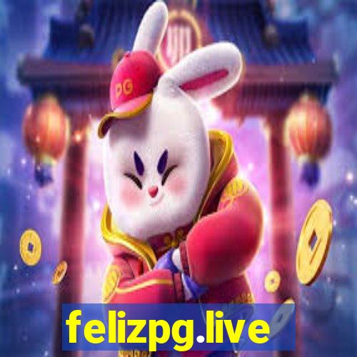 felizpg.live