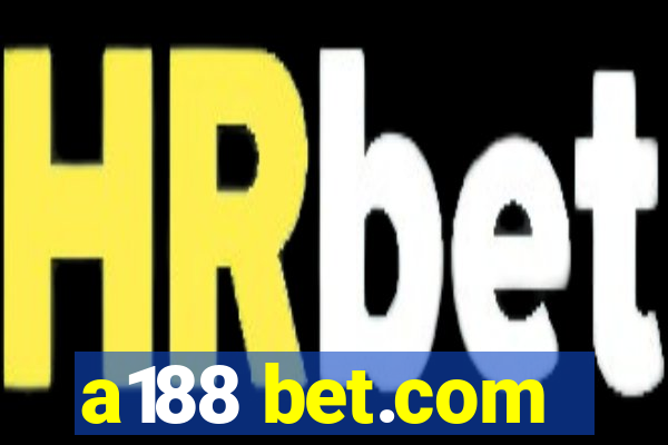 a188 bet.com