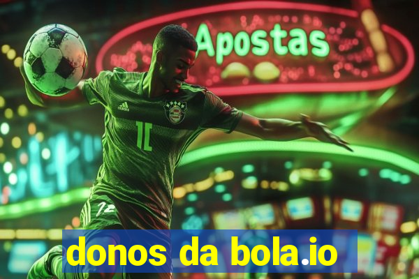 donos da bola.io