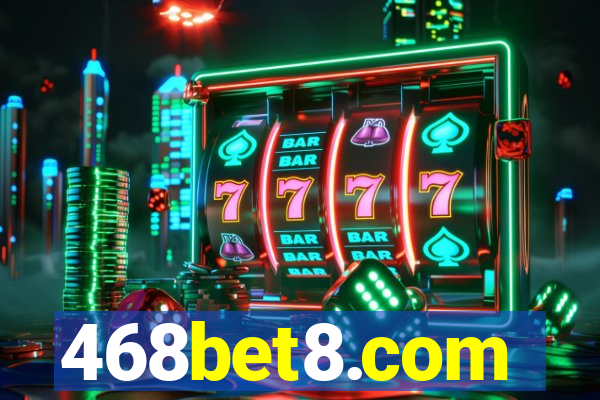 468bet8.com