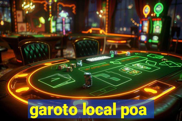 garoto local poa
