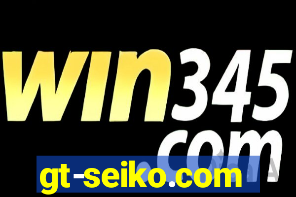 gt-seiko.com