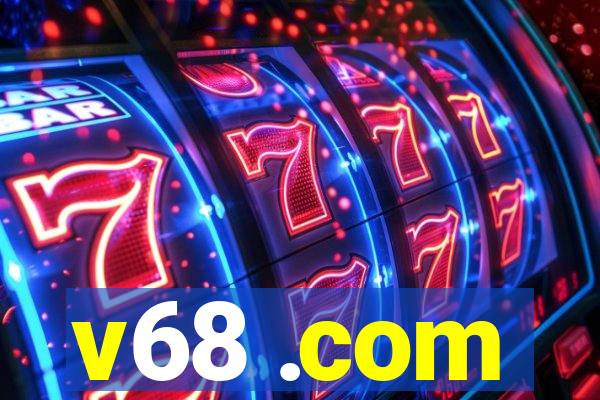 v68 .com