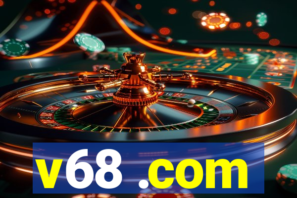v68 .com