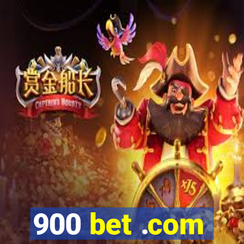 900 bet .com