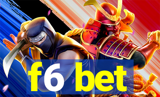 f6 bet