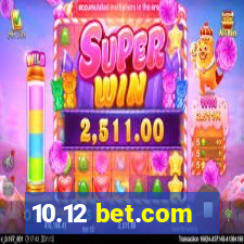 10.12 bet.com