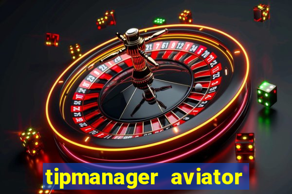 tipmanager aviator aposta 1