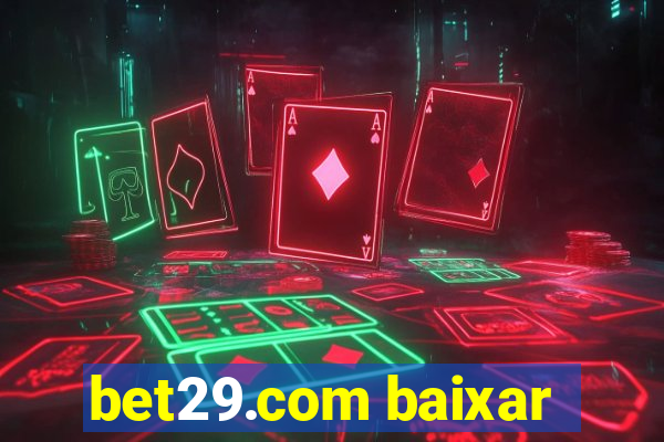 bet29.com baixar