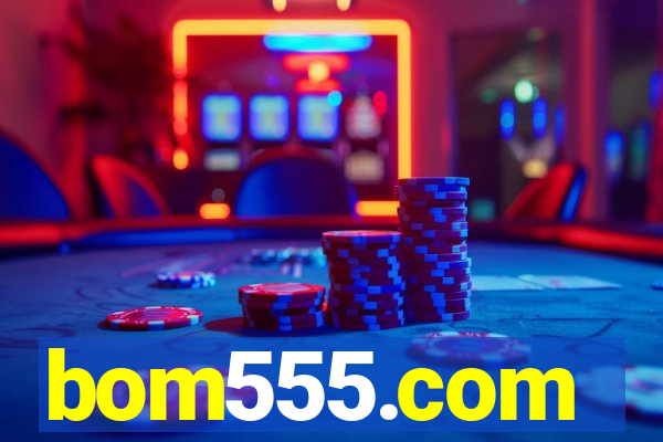bom555.com
