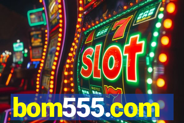 bom555.com