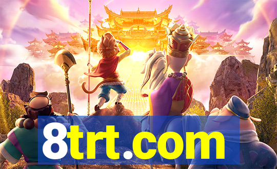 8trt.com