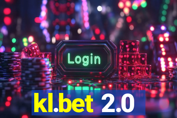 kl.bet 2.0
