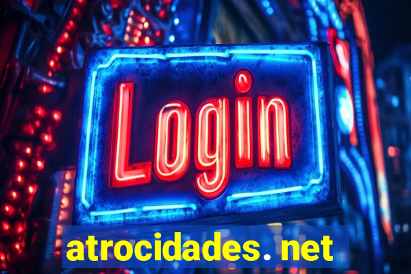 atrocidades. net