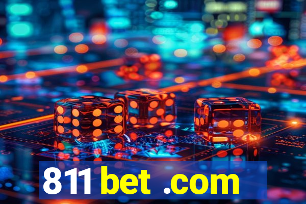 811 bet .com