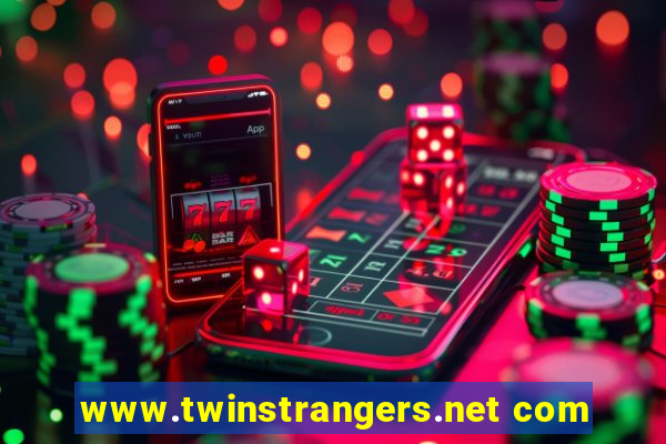 www.twinstrangers.net com